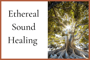 Ethereal Sound Healing-2-3